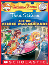 Cover image for Thea Stilton and the Venice Masquerade